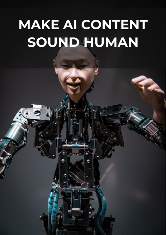 Make AI Content Sound Human