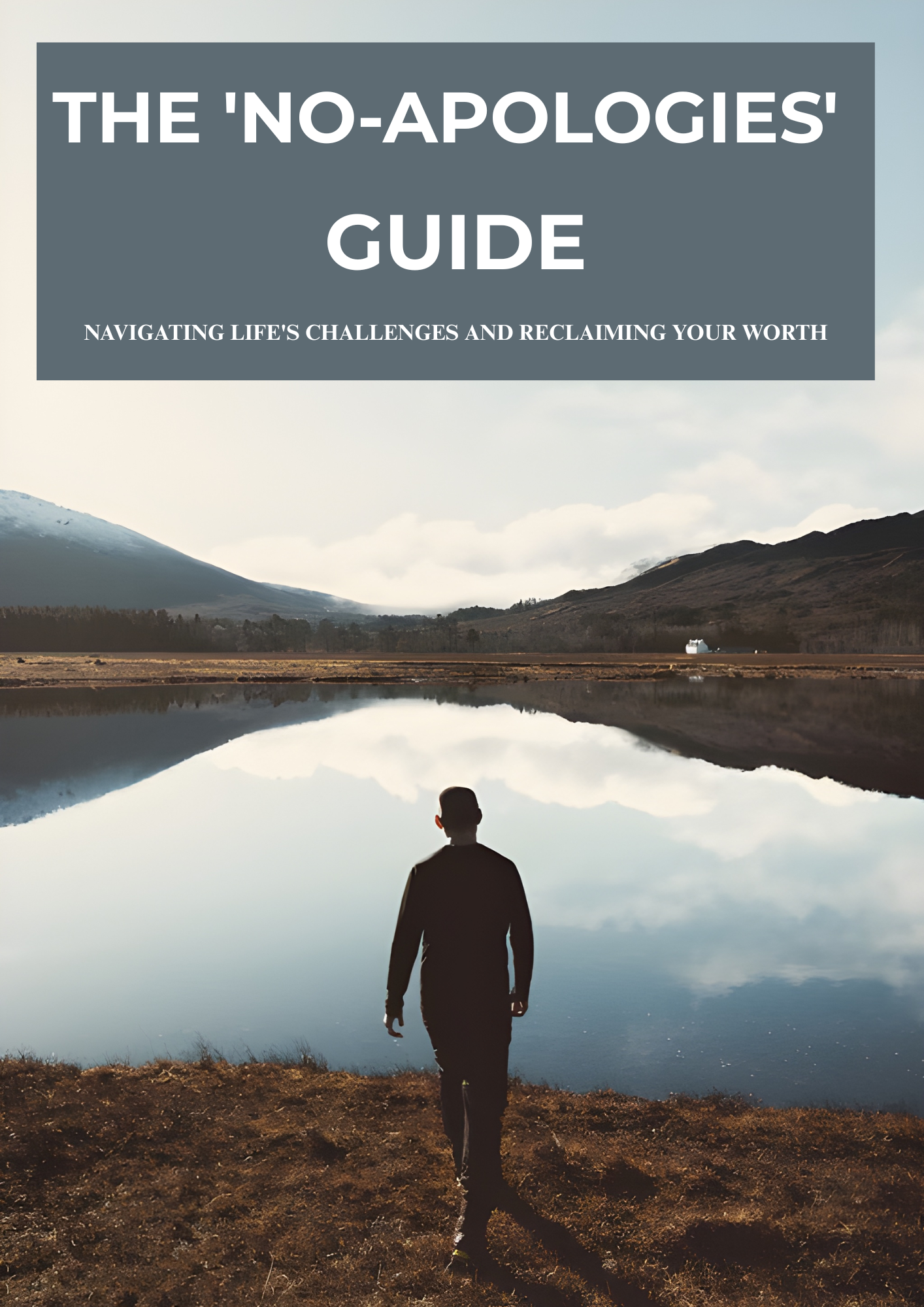 The ‘No-Apologies’ Guide