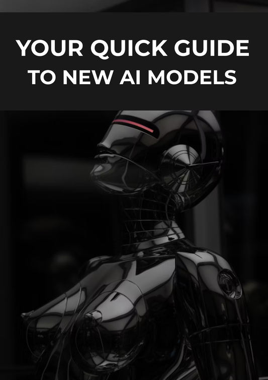 Your Quick Guide to New AI Models